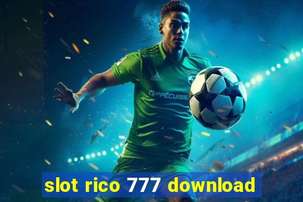 slot rico 777 download