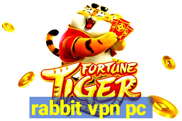 rabbit vpn pc