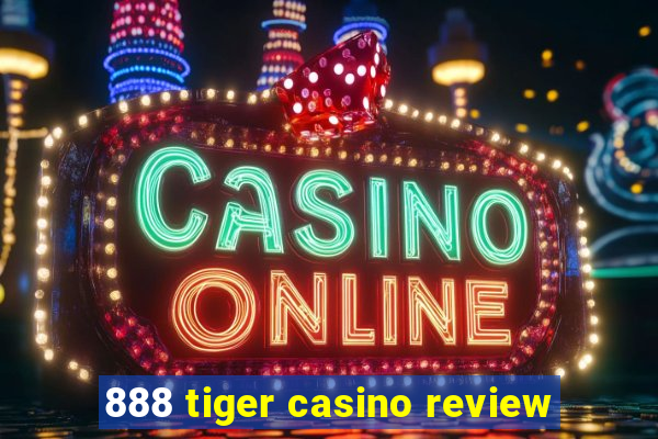 888 tiger casino review