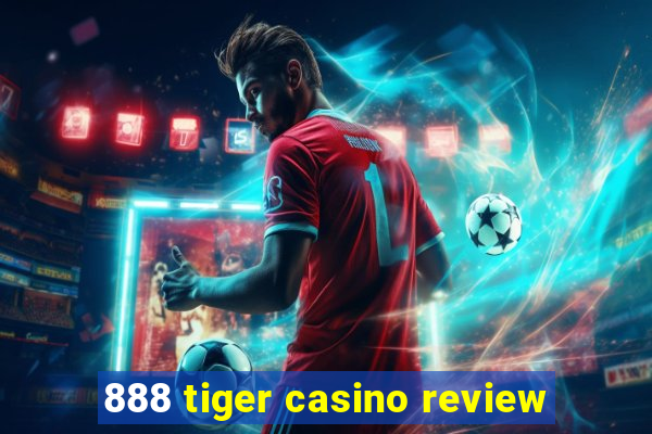 888 tiger casino review