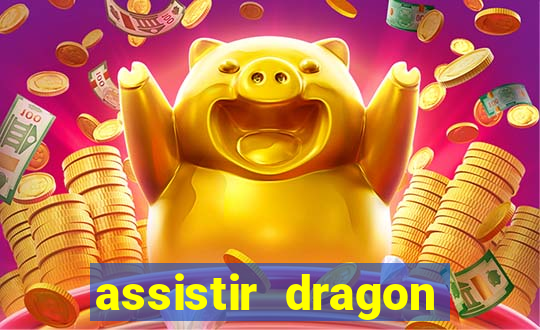 assistir dragon ball super gratis