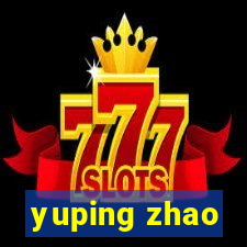 yuping zhao