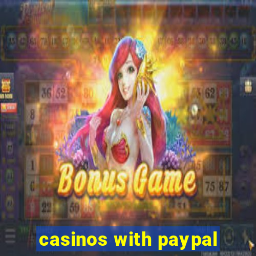 casinos with paypal