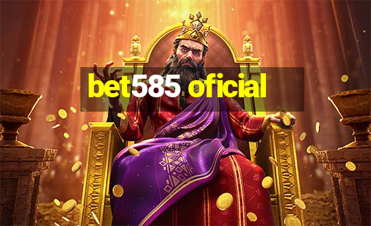 bet585 oficial