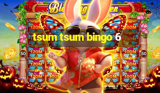 tsum tsum bingo 6