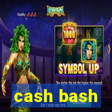 cash bash