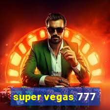 super vegas 777