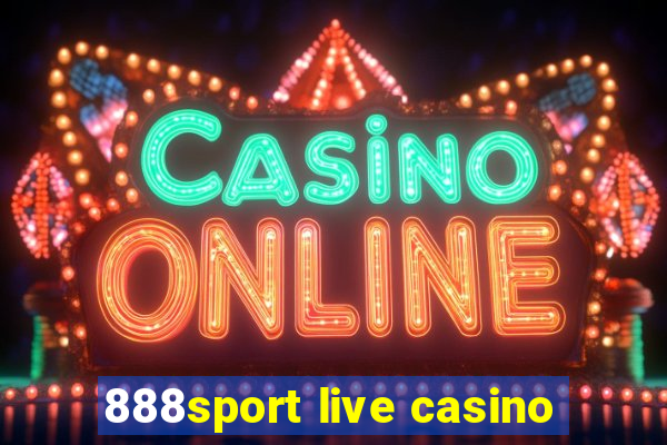 888sport live casino