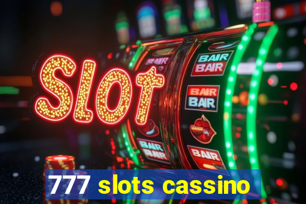 777 slots cassino