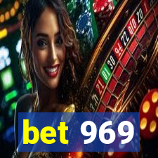 bet 969