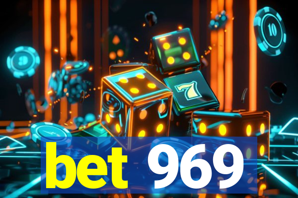 bet 969