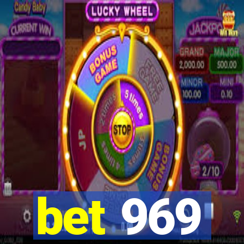 bet 969