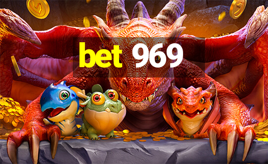 bet 969