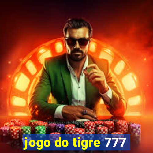 jogo do tigre 777