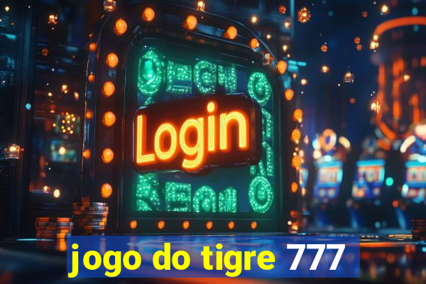 jogo do tigre 777