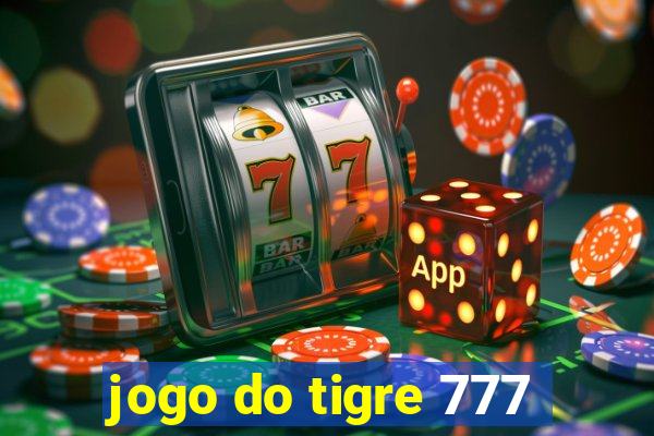 jogo do tigre 777