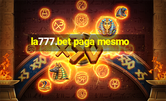 la777.bet paga mesmo