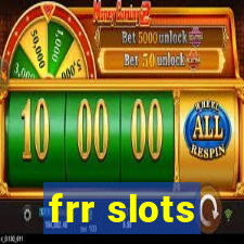 frr slots