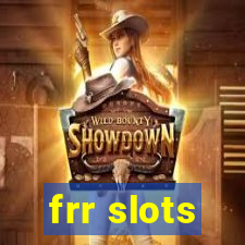 frr slots