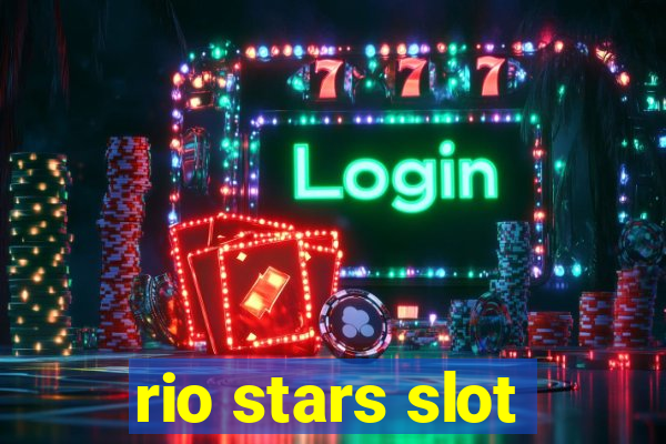 rio stars slot