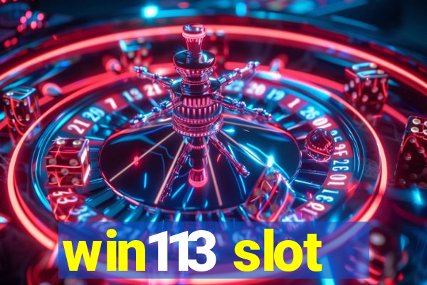 win113 slot