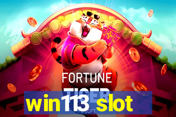 win113 slot