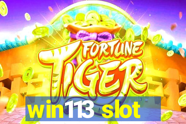 win113 slot