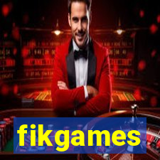 fikgames