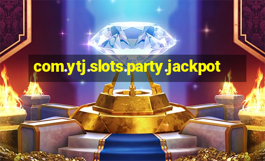 com.ytj.slots.party.jackpot