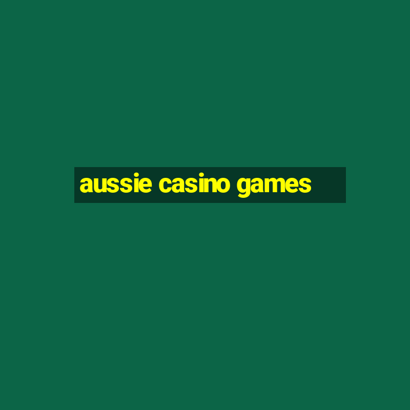 aussie casino games