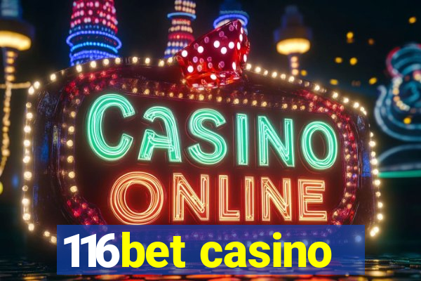 116bet casino