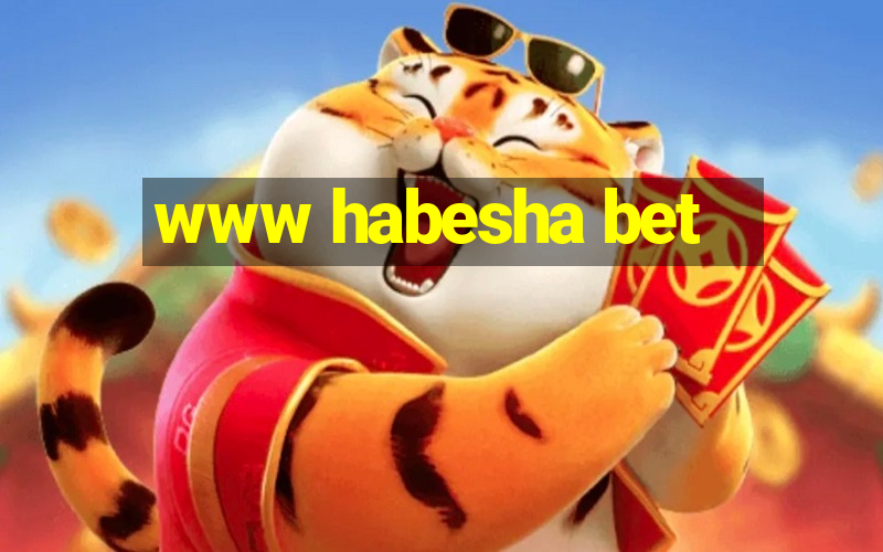 www habesha bet