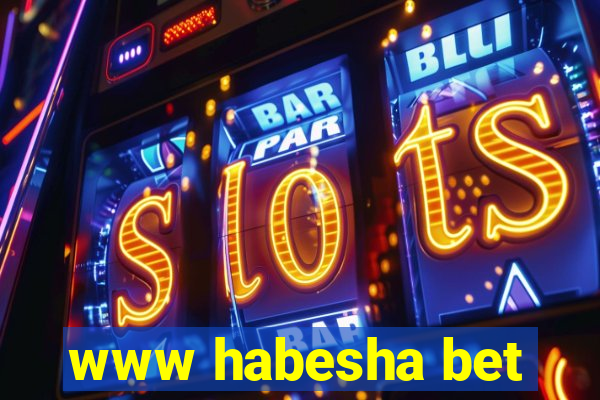 www habesha bet