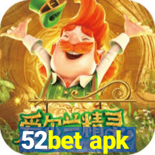 52bet apk