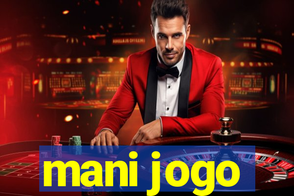 mani jogo