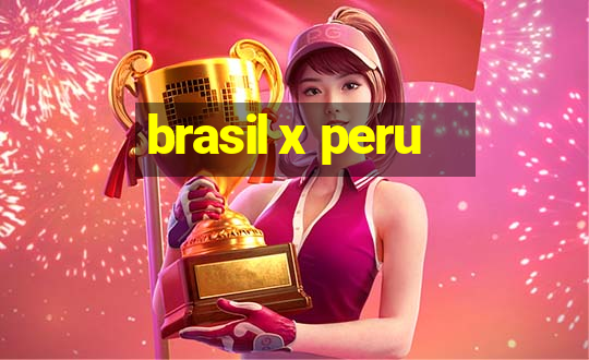 brasil x peru