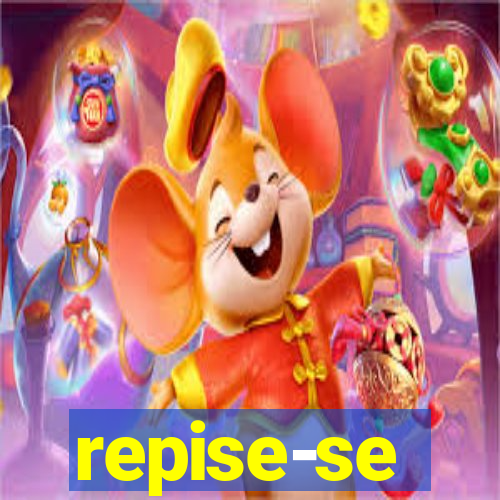 repise-se