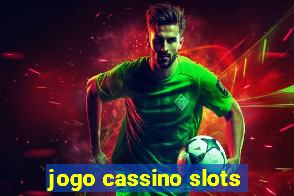 jogo cassino slots