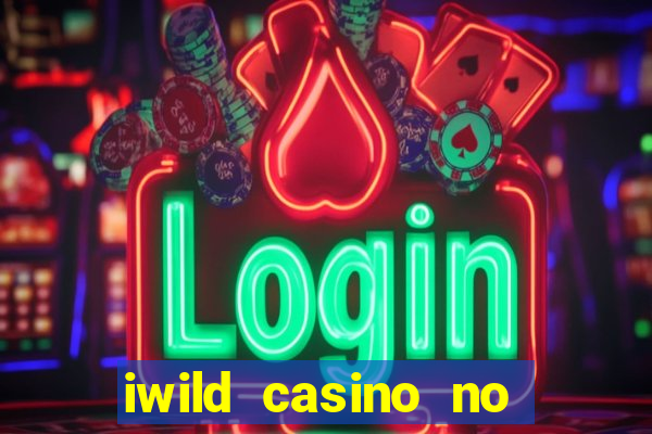 iwild casino no deposit bonus