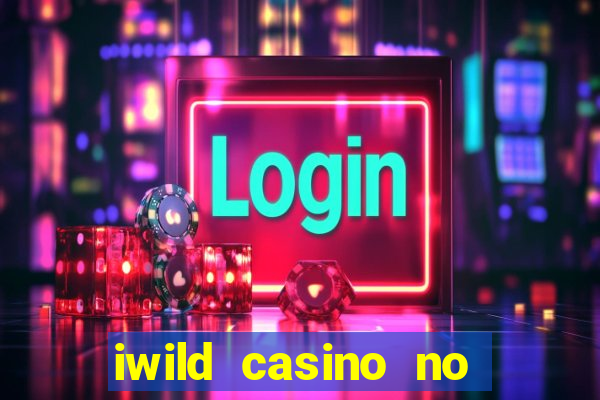 iwild casino no deposit bonus