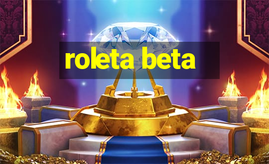 roleta beta