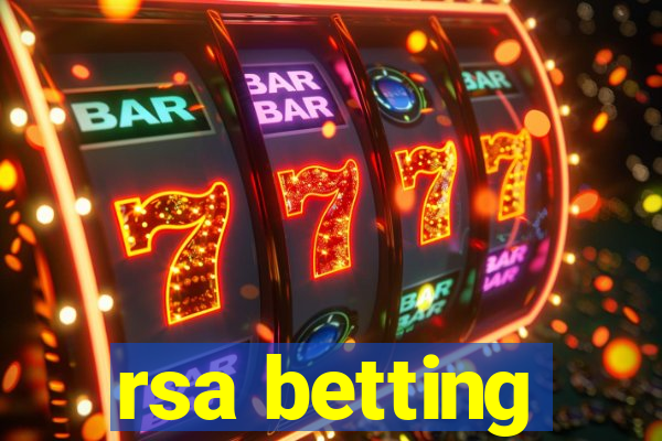 rsa betting