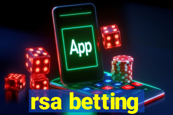 rsa betting