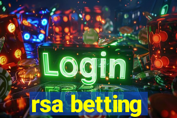 rsa betting