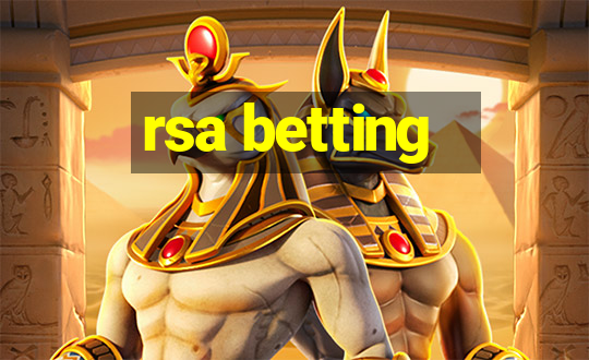 rsa betting