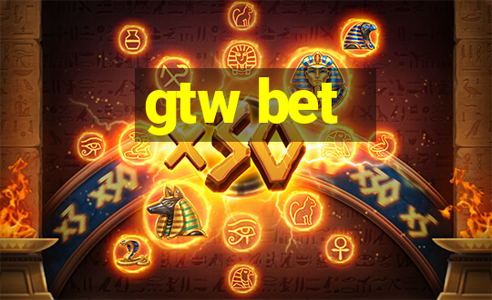 gtw bet