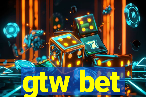 gtw bet