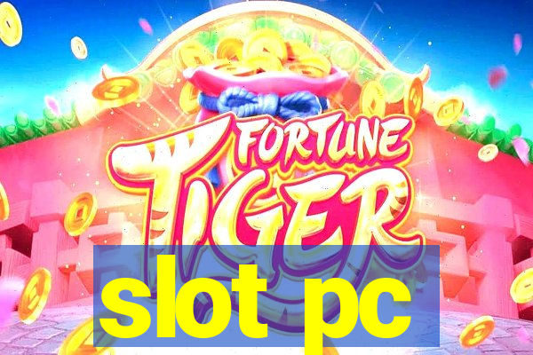 slot pc