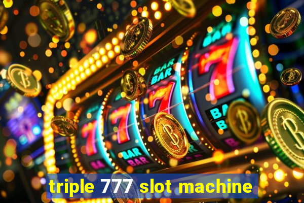 triple 777 slot machine