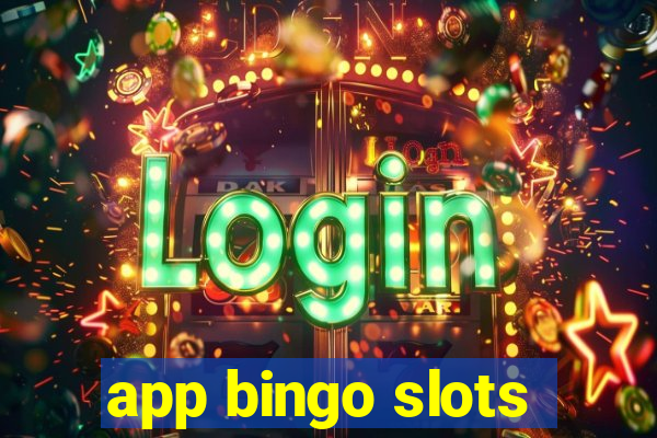 app bingo slots